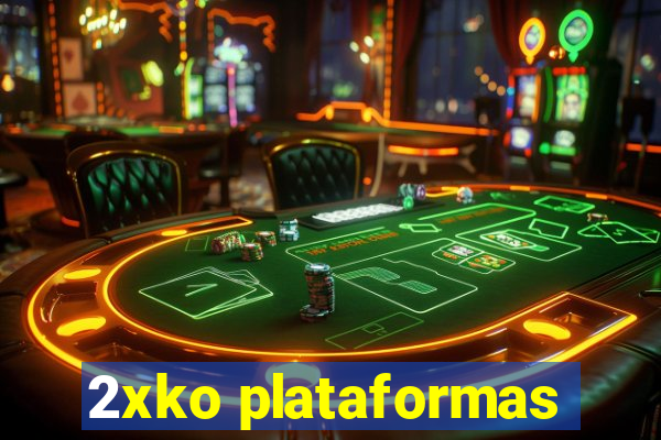 2xko plataformas